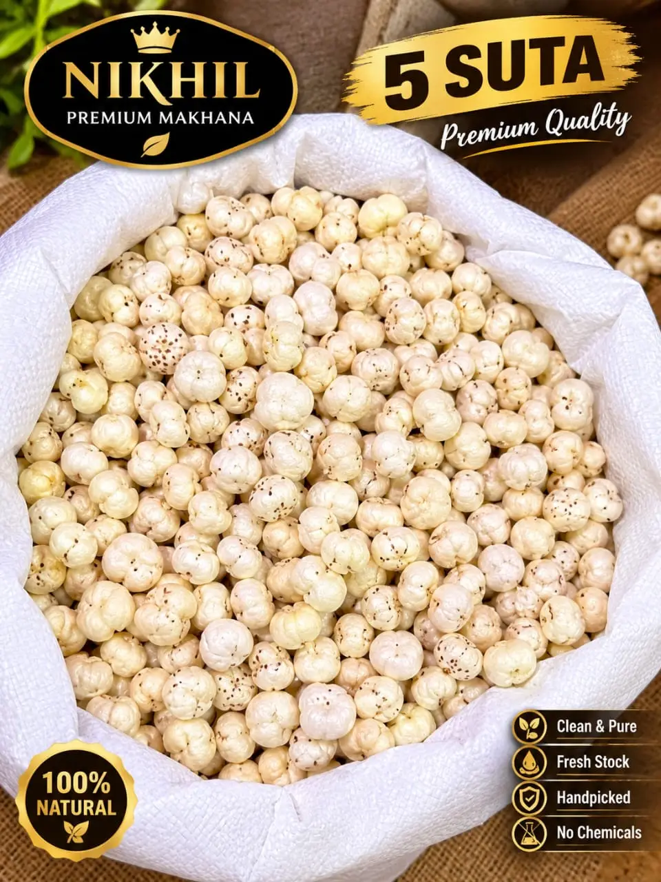 5 Suta premium makhana