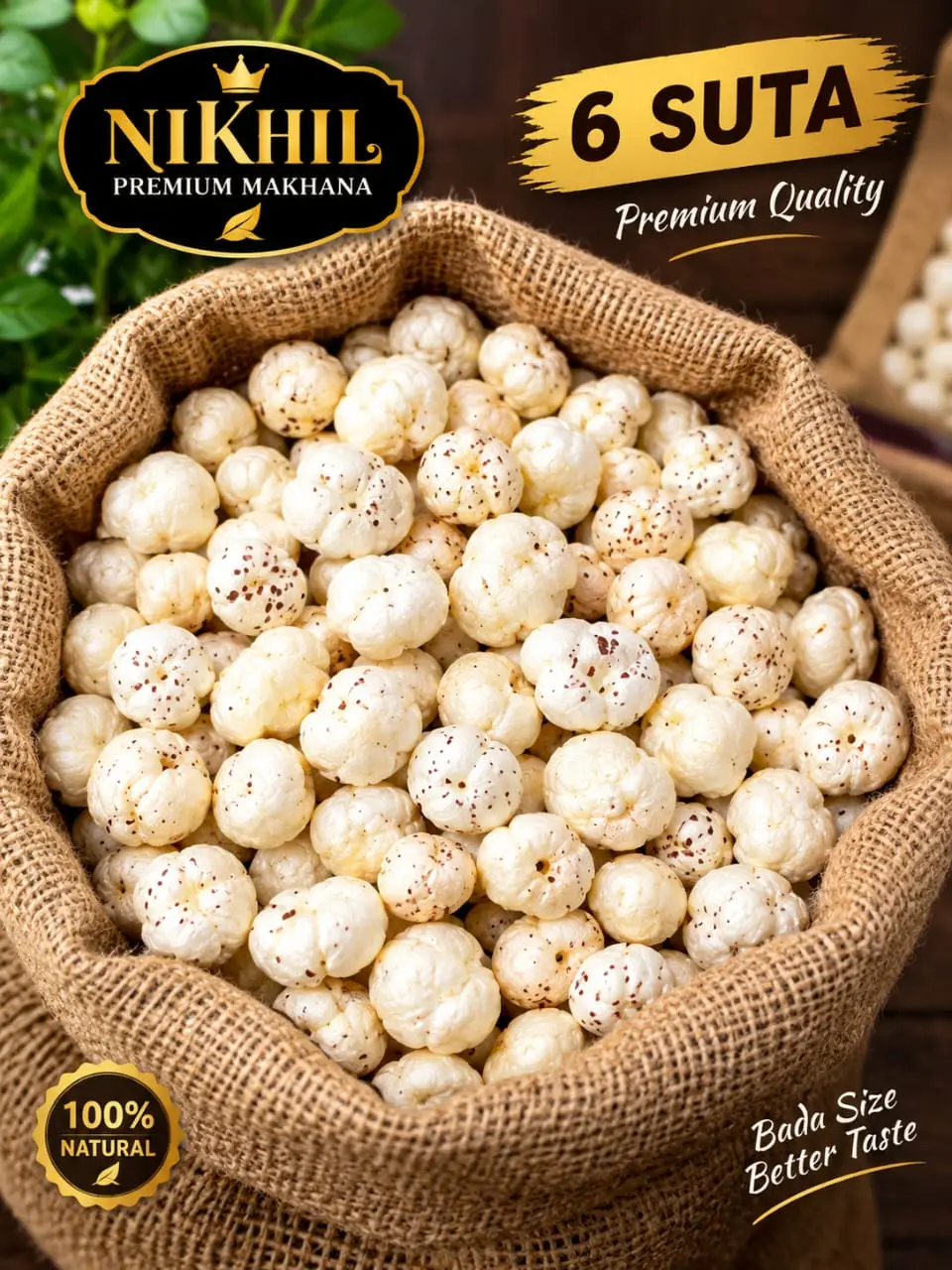 6 Suta premium makhana